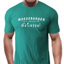 T-Shirt Magdeburger sind einfach die Geilsten!  emerald...