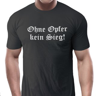 T-Shirt Ohne Opfer kein Sieg!  dunkel grau 5XL