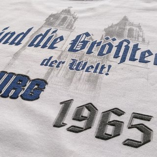 T-Shirt Wir sind die Gr��ten der Welt!  wei�