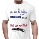 T-Shirt Wir sind die Gr��ten der Welt!  wei� L